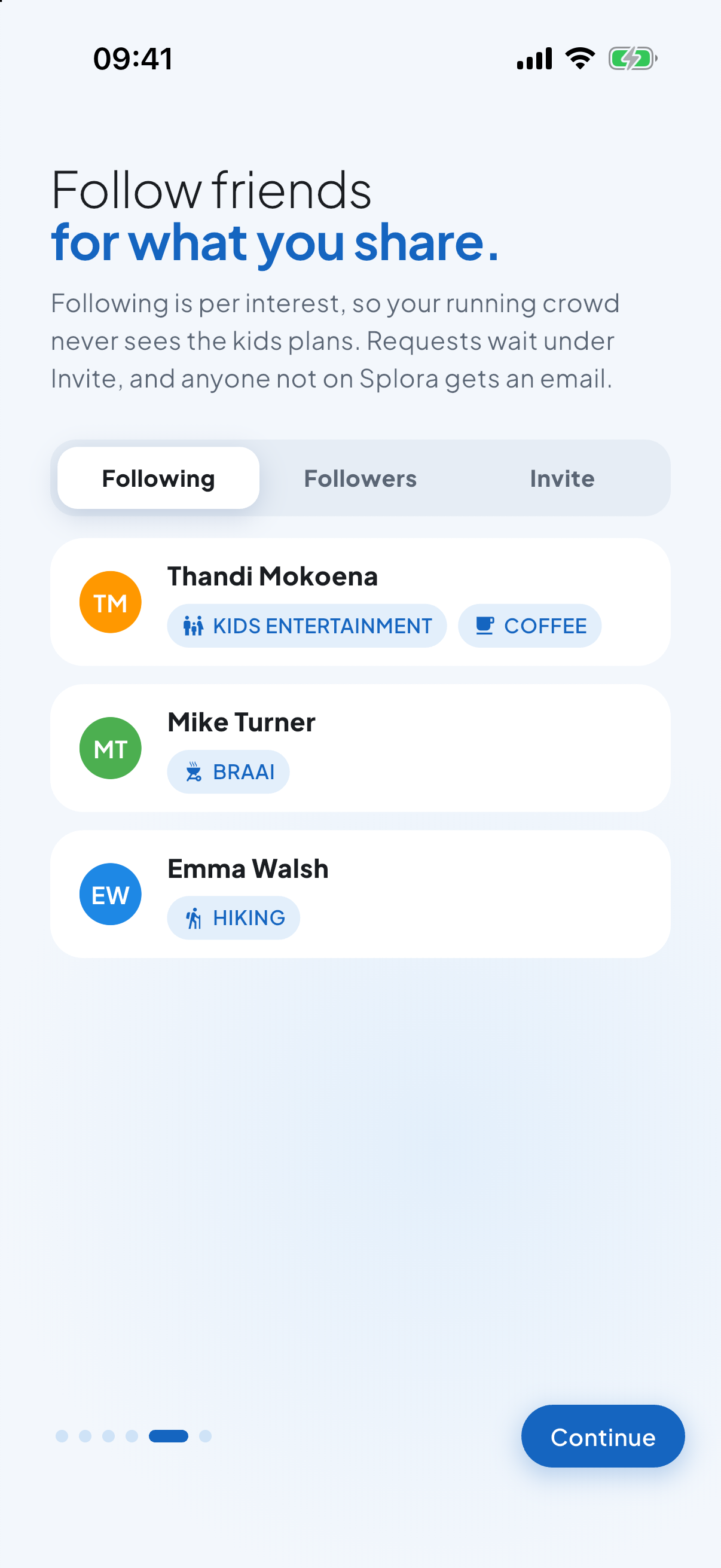 Splora Follow friends, the Following pane